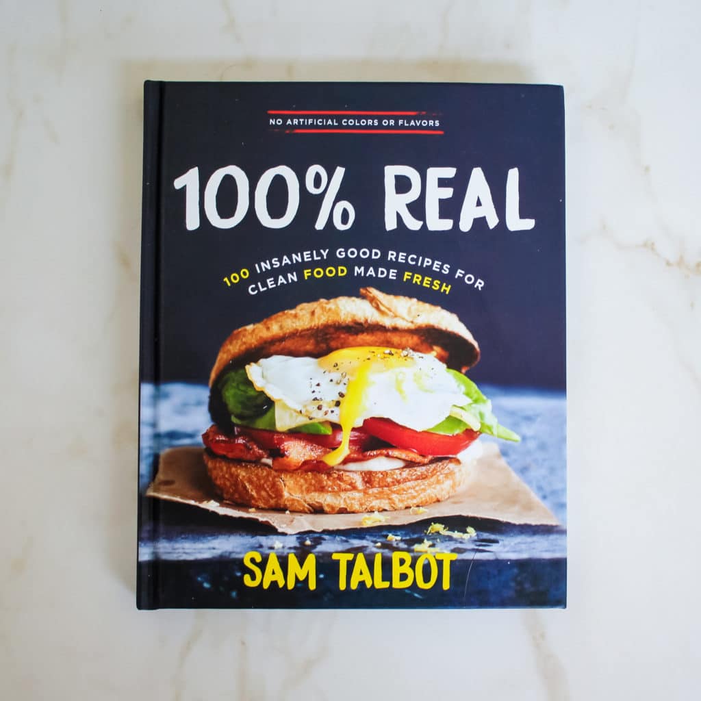 Healthy Cookbook Ideas: 100% Real