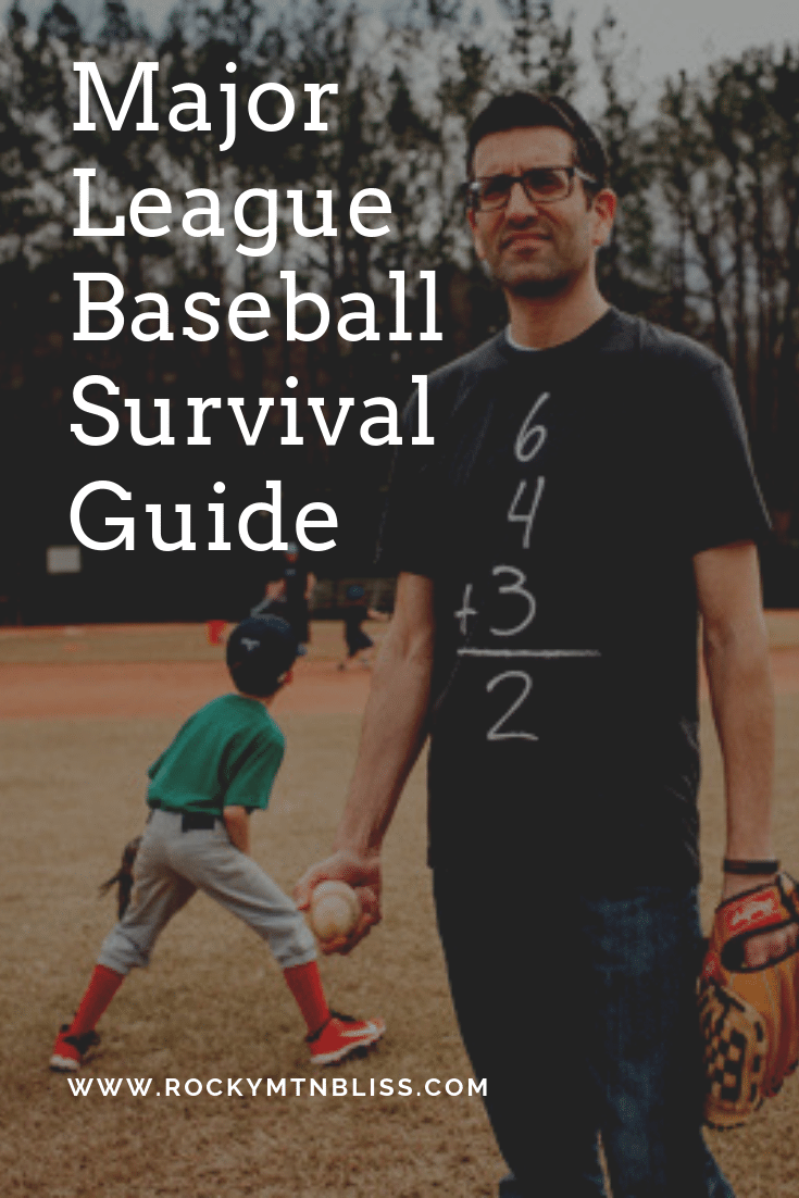 Major League Baseball Survival Guide