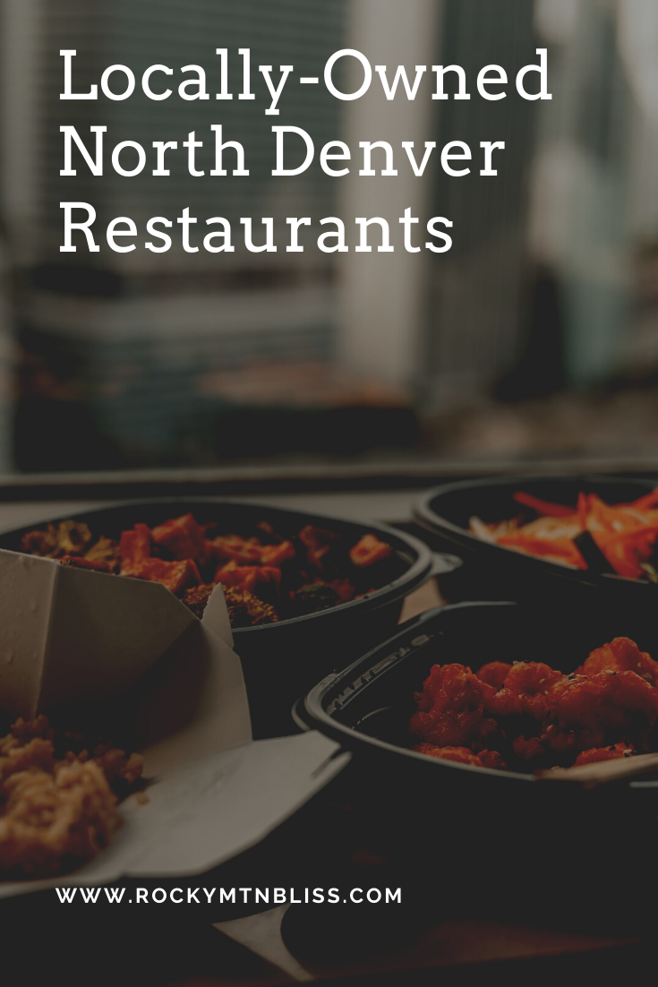 Locally Owned North Denver Restaurants